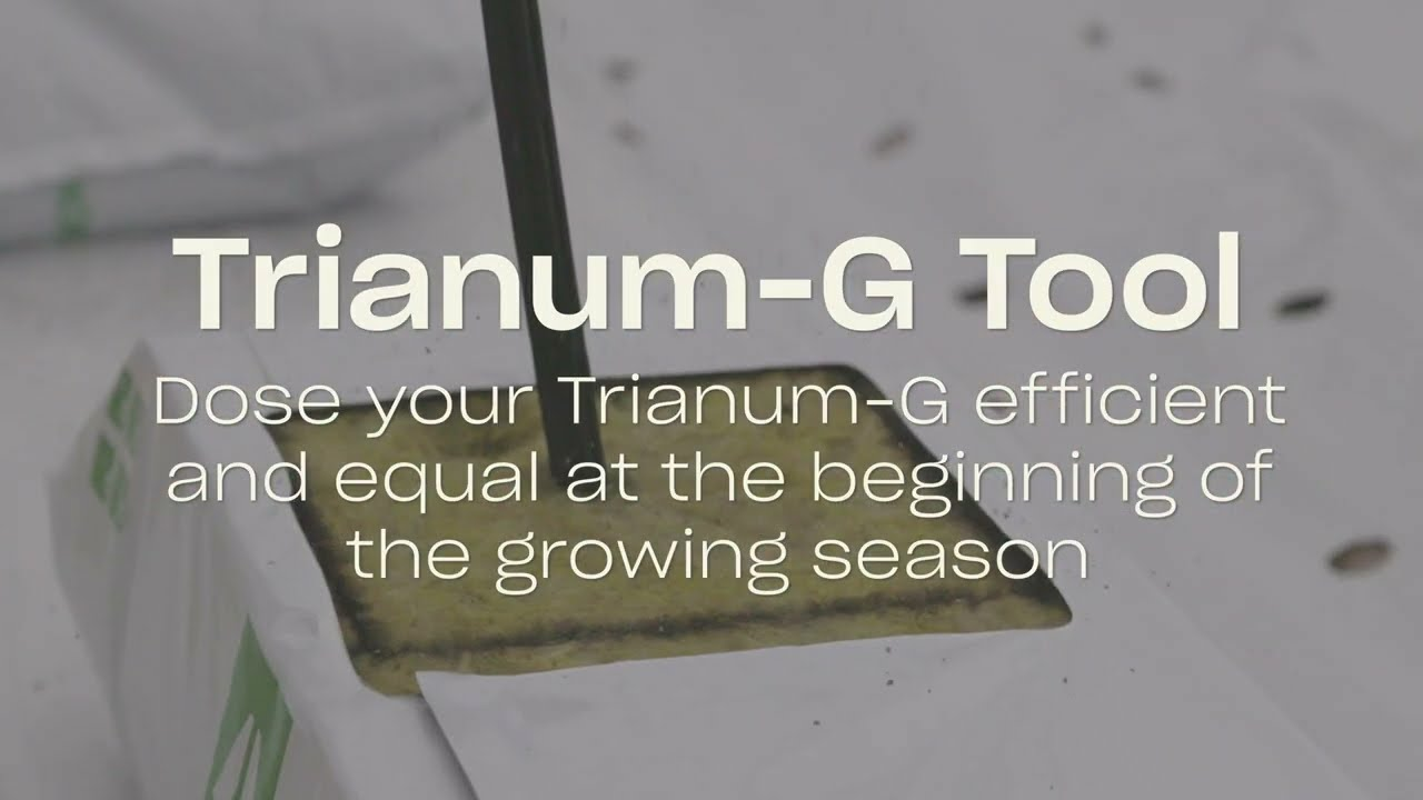 Trianum-G Tool: dose your Trianum-G efficient and equal at the beginning of the growing season Trianum-G Tool: dose your Trianum-G efficient and equal at the beginning of the growing season