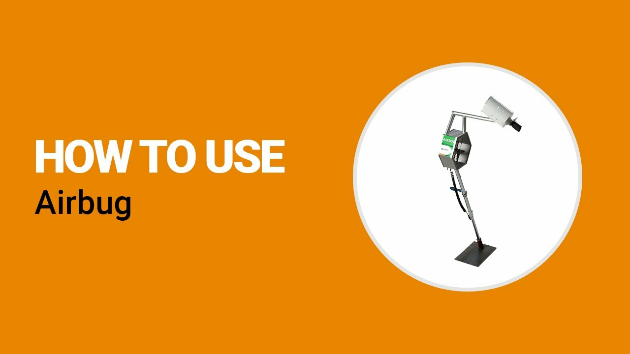 How to use the Airbug from Koppert